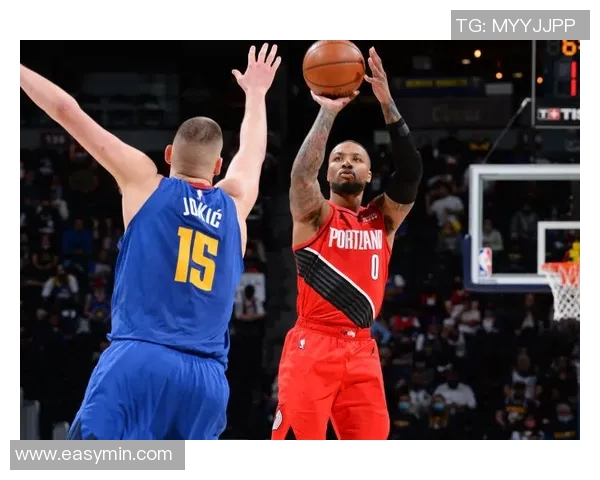 开拓者与掘金精彩对决回顾全场比赛精彩瞬间解析